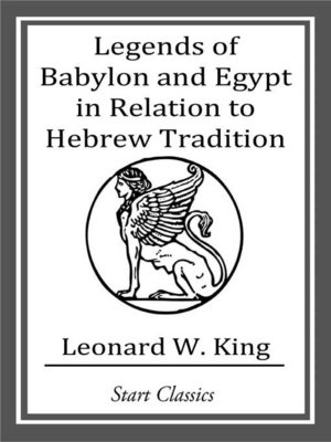 cover image of Legends of Babylon and Egypt in Relation to Hebrew Tradition